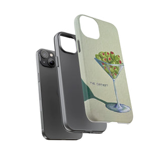 Dirtiest Martini Tough Phone Case