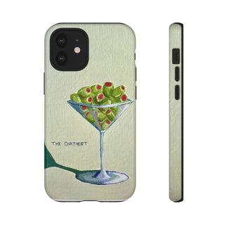 Dirtiest Martini Tough Phone Case
