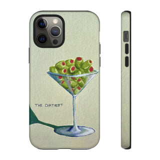 Dirtiest Martini Tough Phone Case