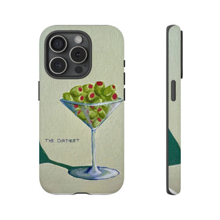 Dirtiest Martini Tough Phone Case