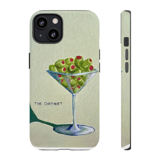 Dirtiest Martini Tough Phone Case