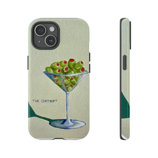 Dirtiest Martini Tough Phone Case