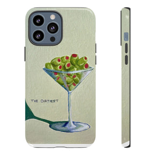 Dirtiest Martini Tough Phone Case