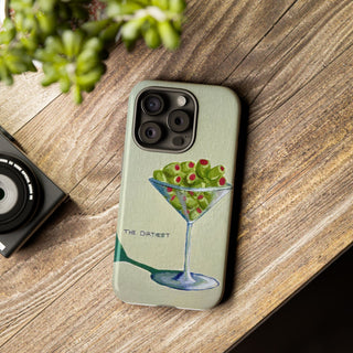 Dirtiest Martini Tough Phone Case