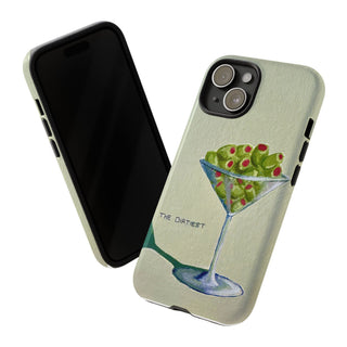 Dirtiest Martini Tough Phone Case
