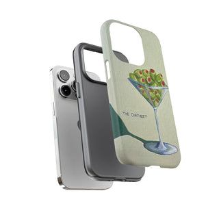 Dirtiest Martini Tough Phone Case