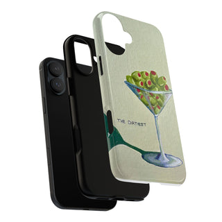 Dirtiest Martini Tough Phone Case