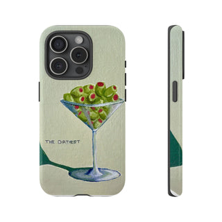 Dirtiest Martini Tough Phone Case