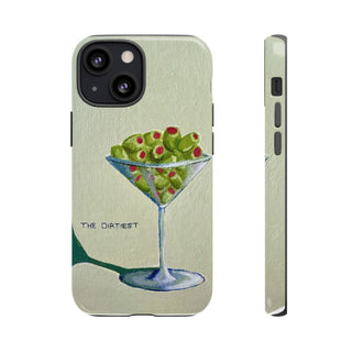 Dirtiest Martini Tough Phone Case