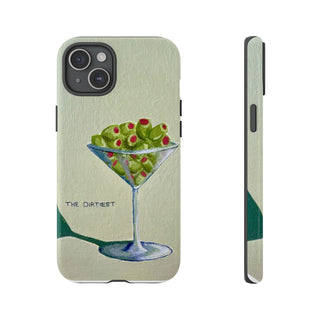 Dirtiest Martini Tough Phone Case