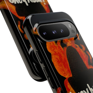 I May Have Overreacted Tough Phone Case