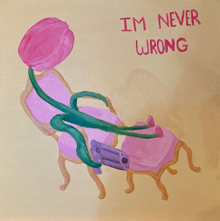 I'm Never Wrong II original